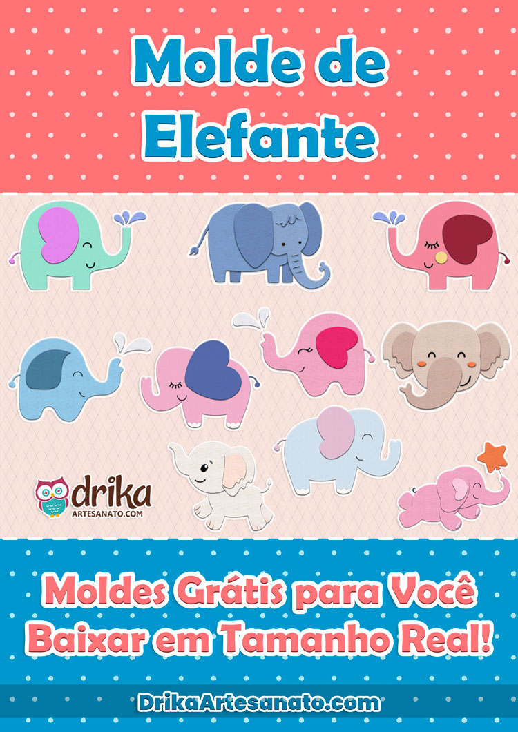 Molde de Elefante em EVA: 10 Moldes Grátis para Você Baixar!