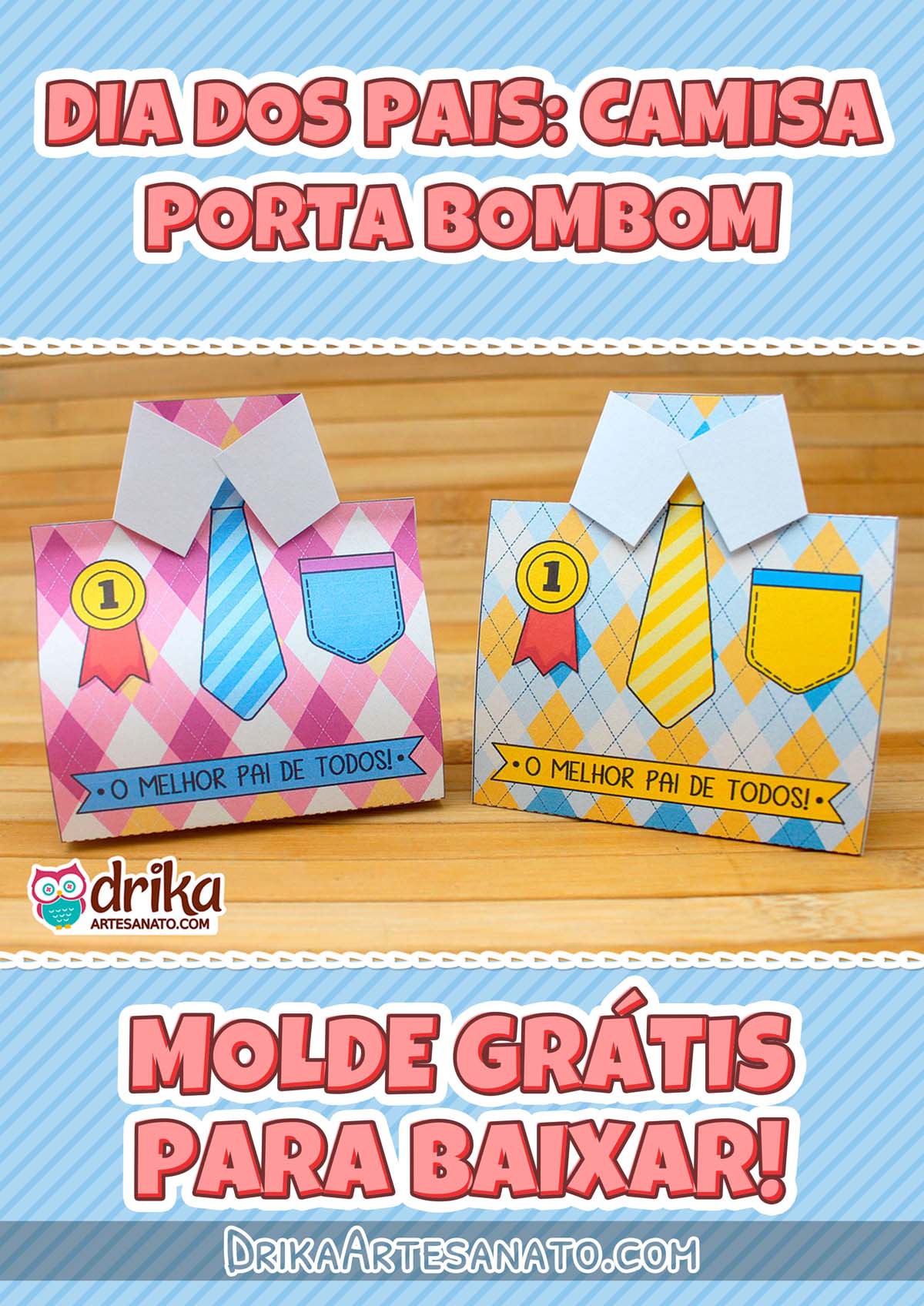 Lembrancinha de Dia dos Pais para Imprimir: Camisa Porta Bombom