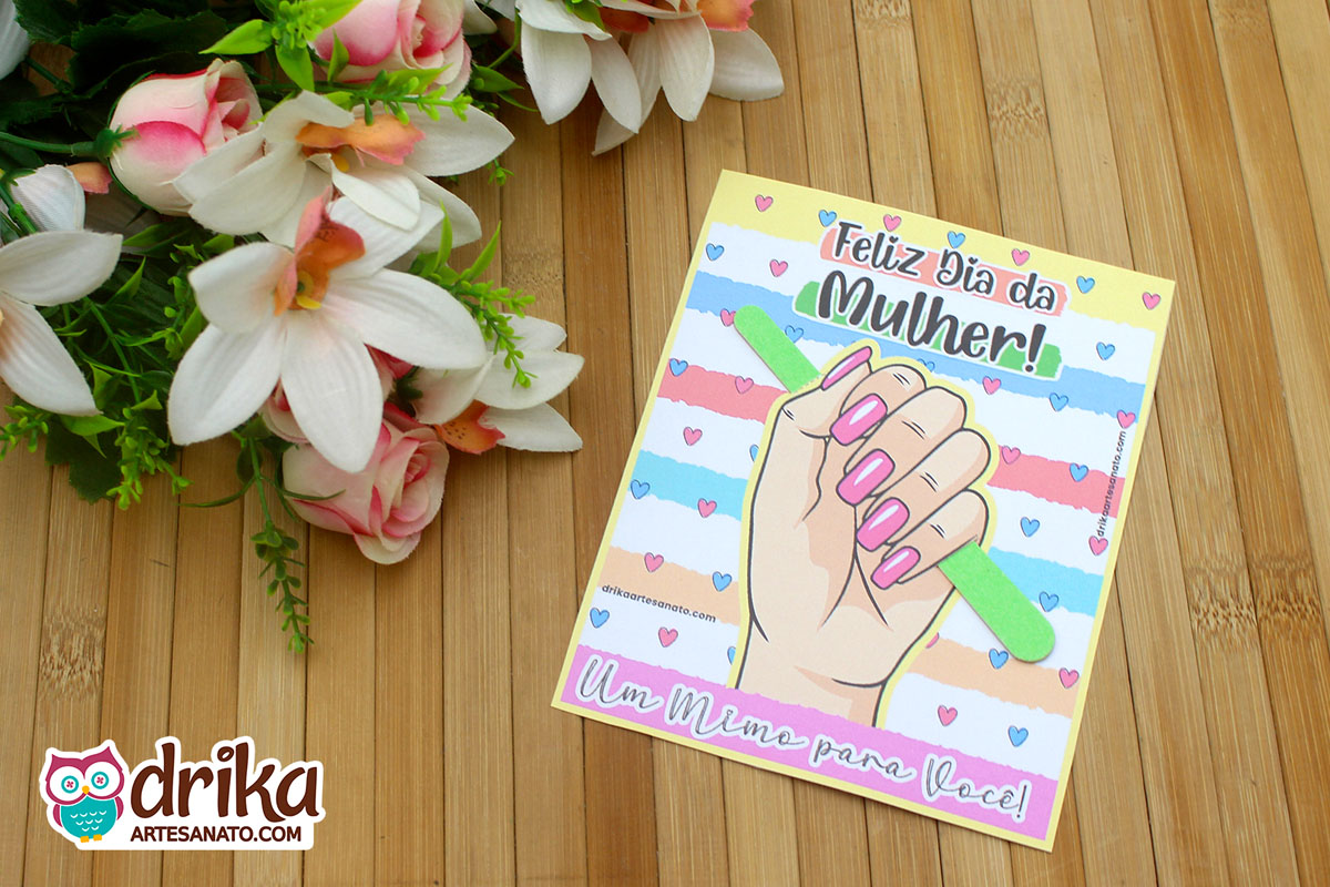 Lembrancinha de Dia da Mulher: Cart&atilde;o Porta-lixa de Unha
